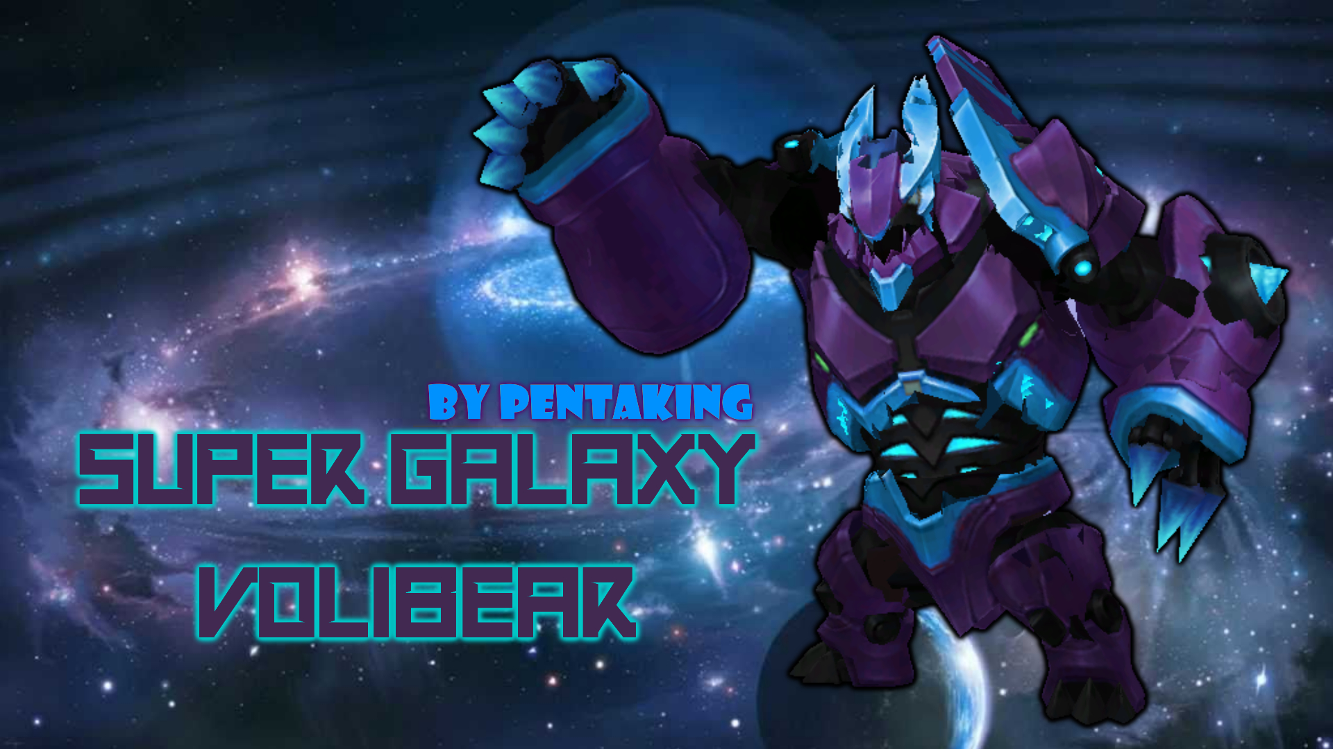 Super Galaxy Volibear (Expired Skin)
